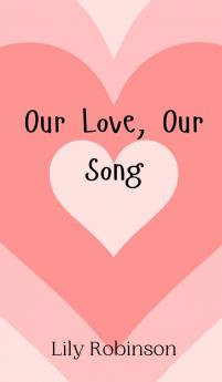 Our Love Our Song