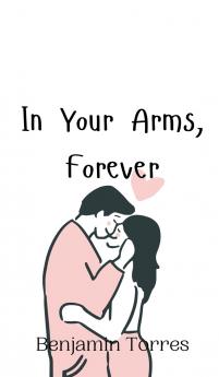 In Your Arms Forever
