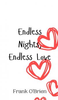 Endless Nights Endless Love