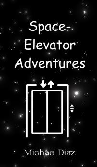 Space-Elevator Adventures
