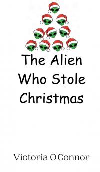 The Alien Who Stole Christmas