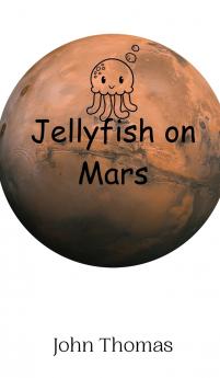 Jellyfish on Mars