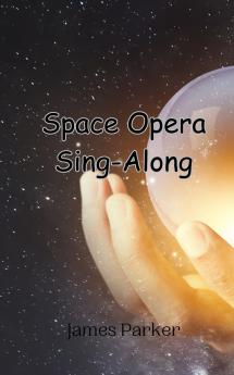 Space Opera Sing-Along