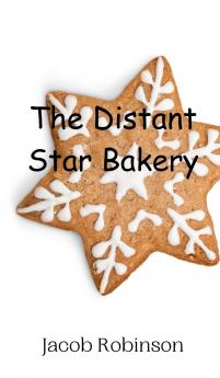The Distant Star Bakery
