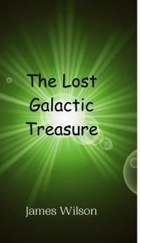 The Lost Galactic Treasure