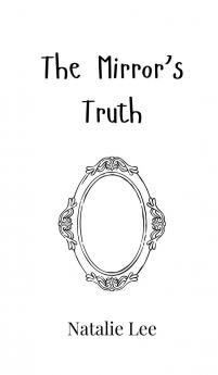 The Mirror's Truth