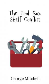 The Tool Box Shelf Conflict