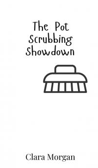 The Pot Scrubbing Showdown