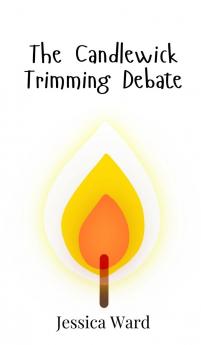 The Candlewick Trimming Debate