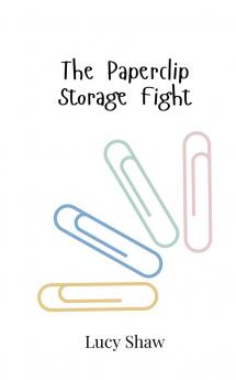 The Paperclip Storage Fight
