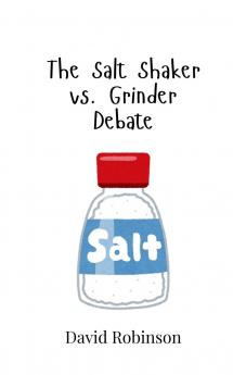 The Salt Shaker vs. Grinder Debate