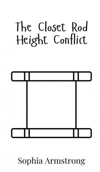 The Closet Rod Height Conflict