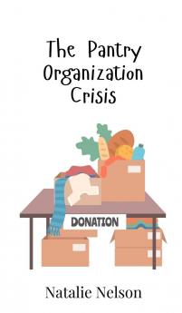 The Pantry Organization Crisis