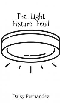 The Light Fixture Feud