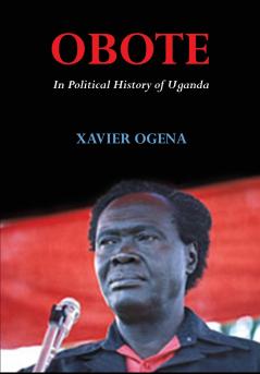 Obote In Political History of Uganda