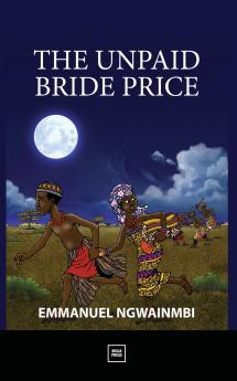 The Unpaid Bride Price
