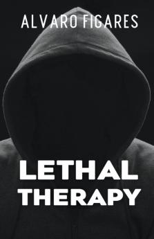Lethal Therapy