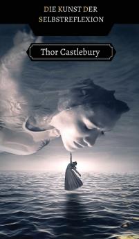 Die Kunst der Selbstreflexion