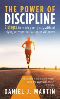 The power of discipline
