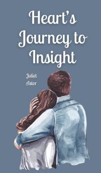 Heart's Journey to Insight