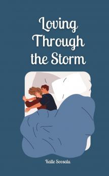 Loving Through the Storm
