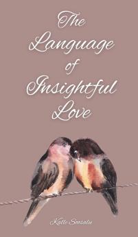 The Language of Insightful Love
