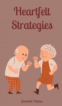 Heartfelt Strategies