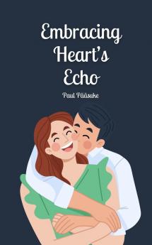 Embracing Heart's Echo