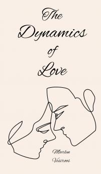 The Dynamics of Love