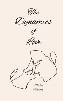 The Dynamics of Love