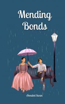 Mending Bonds