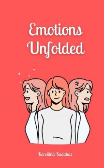 Emotions Unfolded