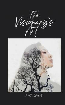 The Visionary's Art