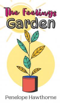 The Feelings Garden