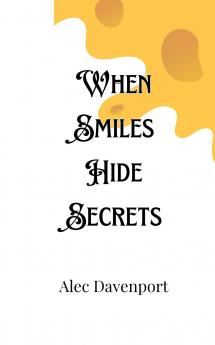 When Smiles Hide Secrets