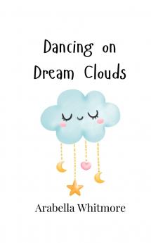 Dancing on Dream Clouds