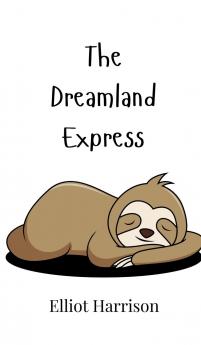 The Dreamland Express
