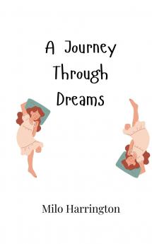 A Journey Through Dreams