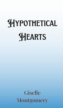Hypothetical Hearts