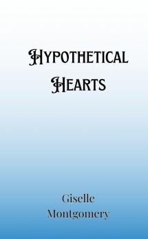 Hypothetical Hearts