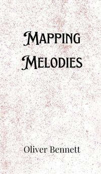 Mapping Melodies