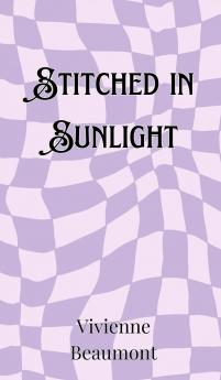 Stitched in Sunlight