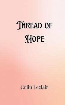 Thread of Hope