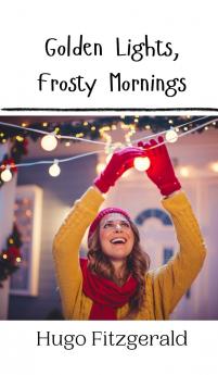 Golden Lights Frosty Mornings