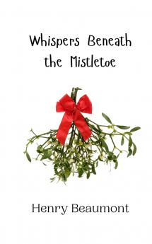 Whispers Beneath the Mistletoe