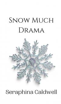 Snow Much Drama