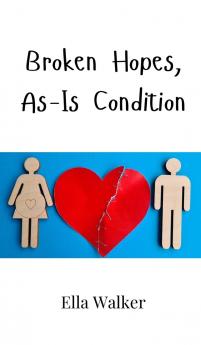 Broken Hopes As-Is Condition