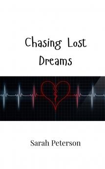 Chasing Lost Dreams