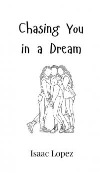 Chasing You in a Dream
