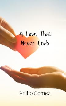 A Love That Never Ends